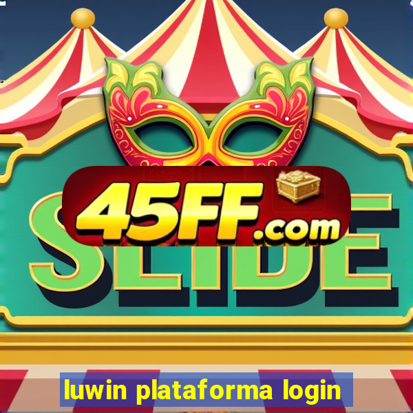 luwin plataforma login